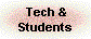  Tech &
 Students 